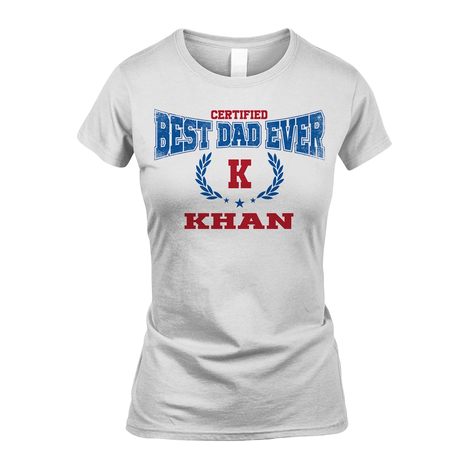 Certified Best Dad Ever Shirt KHAN M1-11