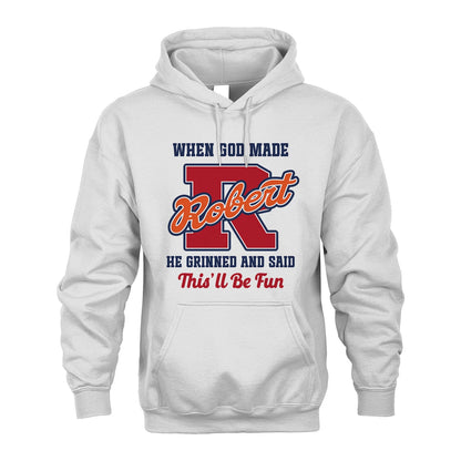 God Made Your Name Custom Shirt ROBERT M1-16