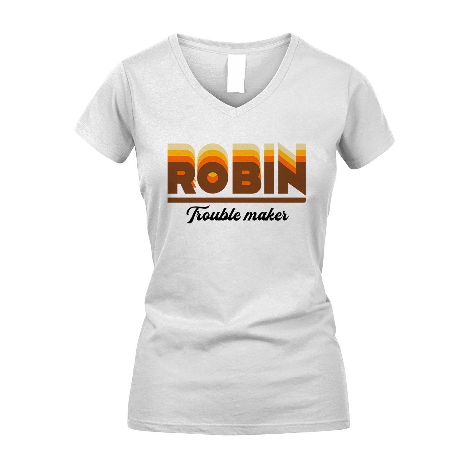 Your Name Trouble Maker Funny Shirt ROBIN M1-34