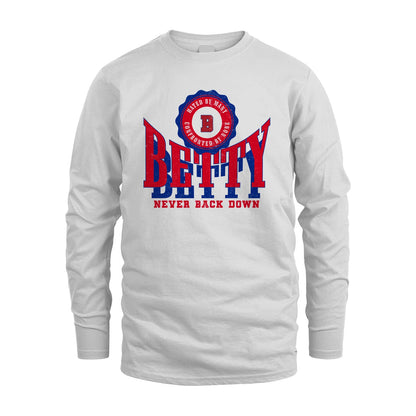 Your Name Never Back Down Shirt BETTY M1-33