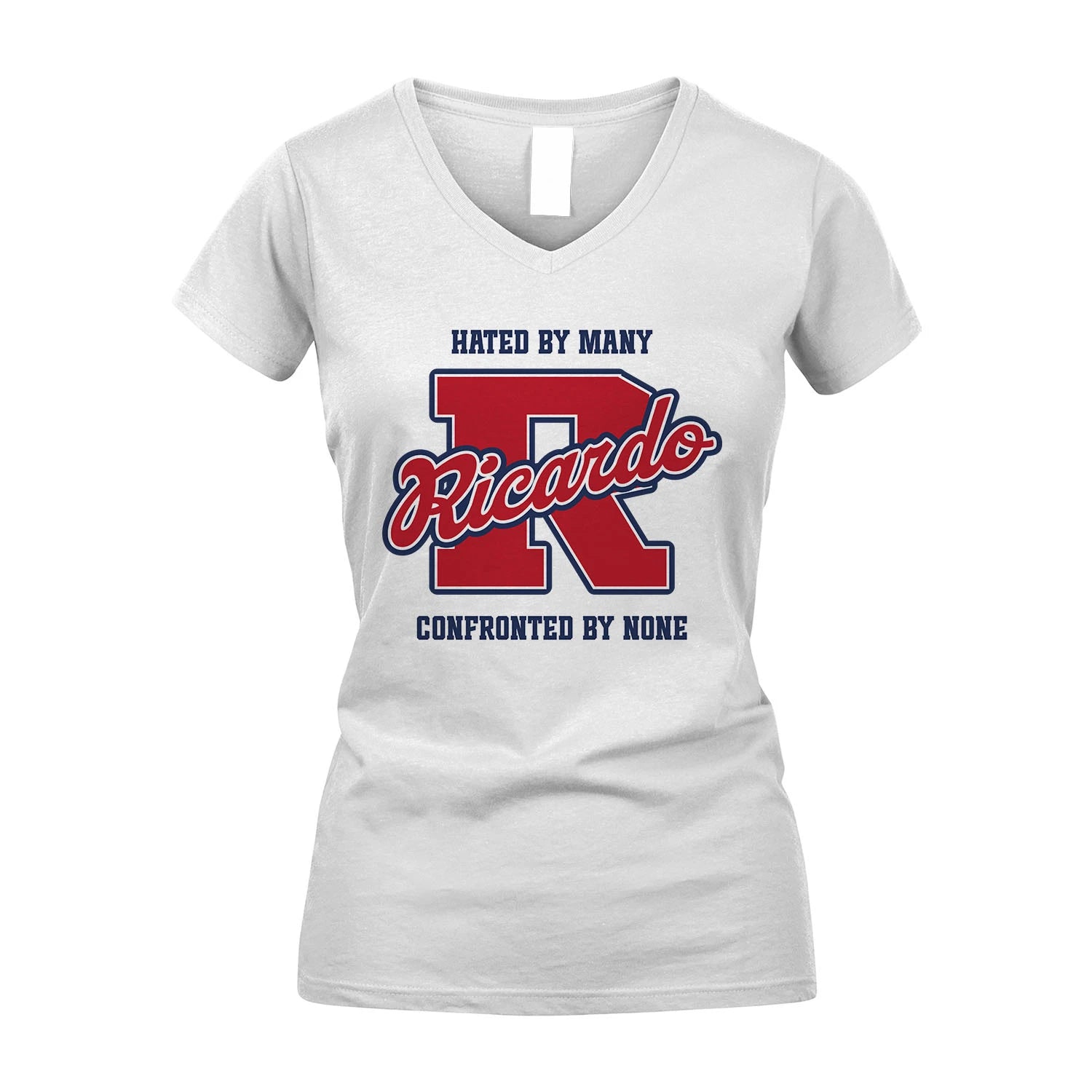 Hated By Many Confronted By None Personalized Name Shirt RICARDO M1-8