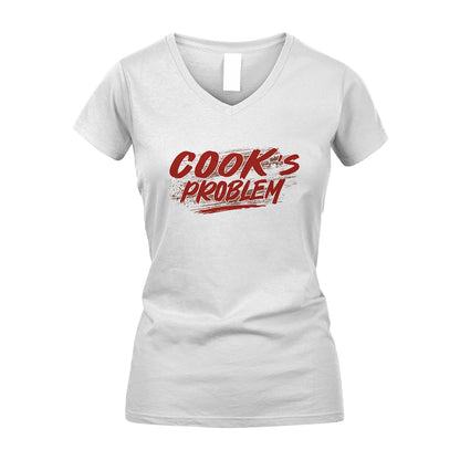 Someone's Problem Funny Shirt COOK M1-5