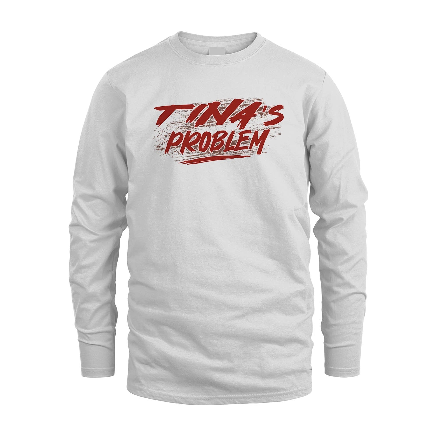 Someone's Problem Funny Shirt TINA M1-5
