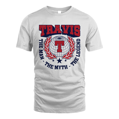 The Man The Myth The Legend Logo Shirt TRAVIS M1-30