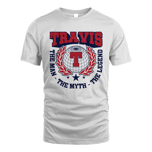 The Man The Myth The Legend Logo Shirt TRAVIS M1-30