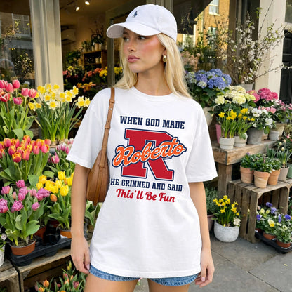 God Made Your Name Custom Shirt ROBERTO M1-16
