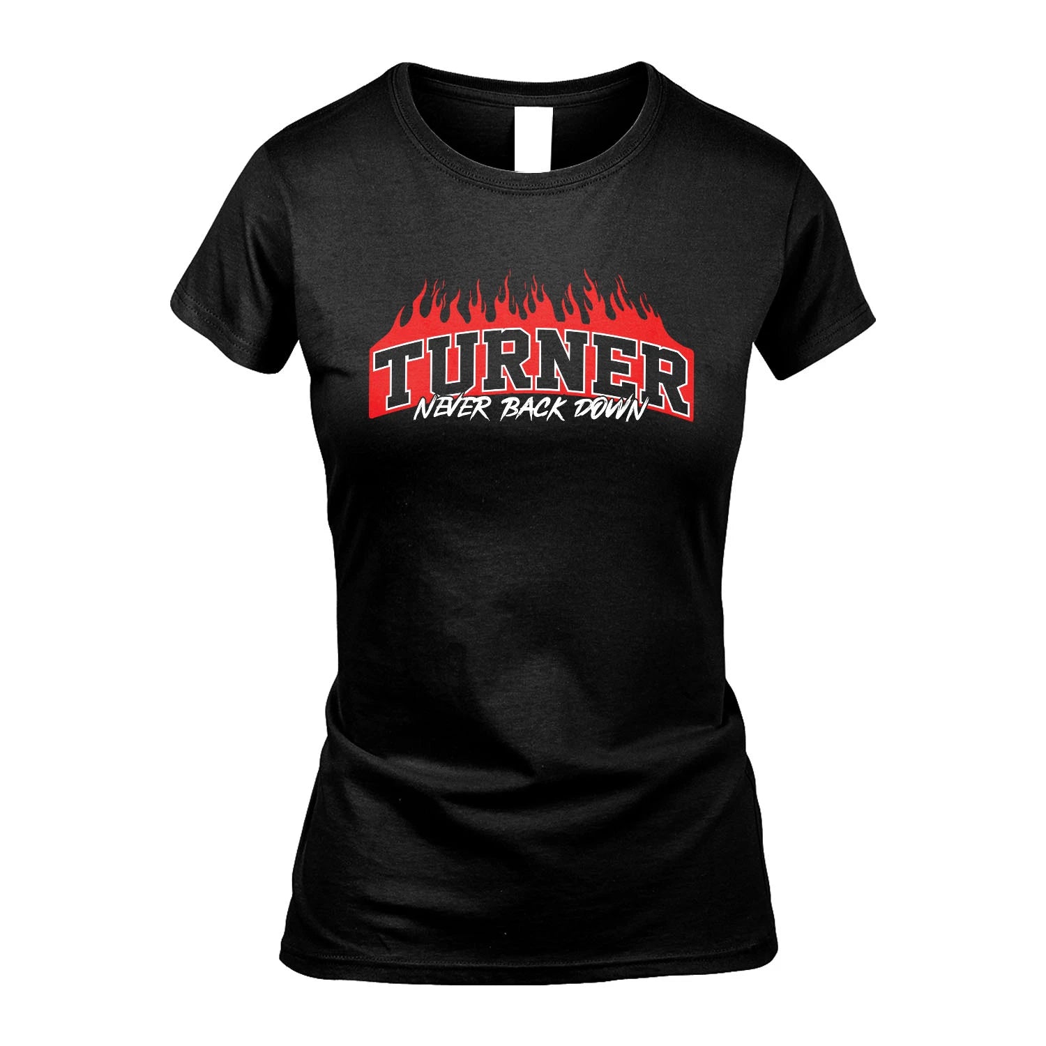 Never Back Down Your Name With Fire Shirt TURNER M1-37
