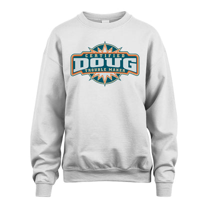 Certified Your Name Trouble Maker Shirt DOUG M1-36