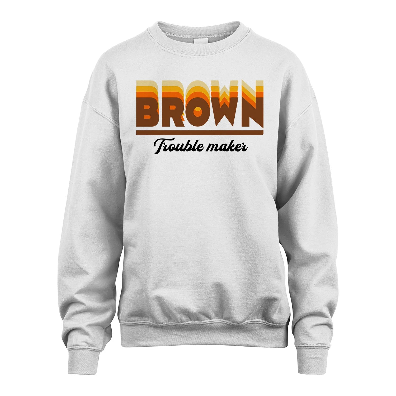 Your Name Trouble Maker Funny Shirt BROWN M1-34