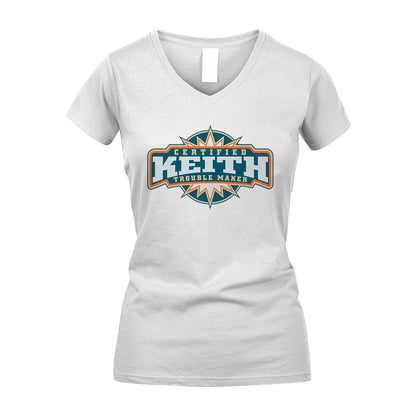Certified Your Name Trouble Maker Shirt KEITH M1-36