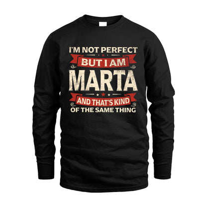 MARTA 13K1-566 I'm Not Perfect But I Am...