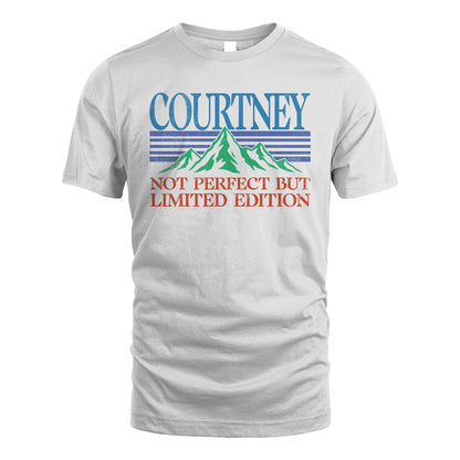 Your Name Not Perfect But Limited Edition Vintage Shirt COURTNEY M1-38