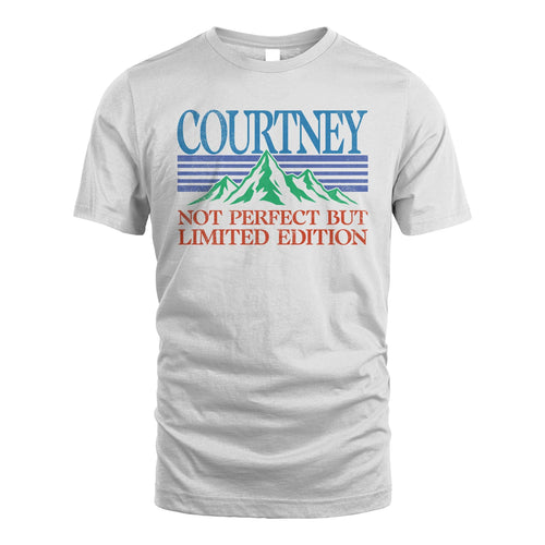 Your Name Not Perfect But Limited Edition Vintage Shirt COURTNEY M1-38