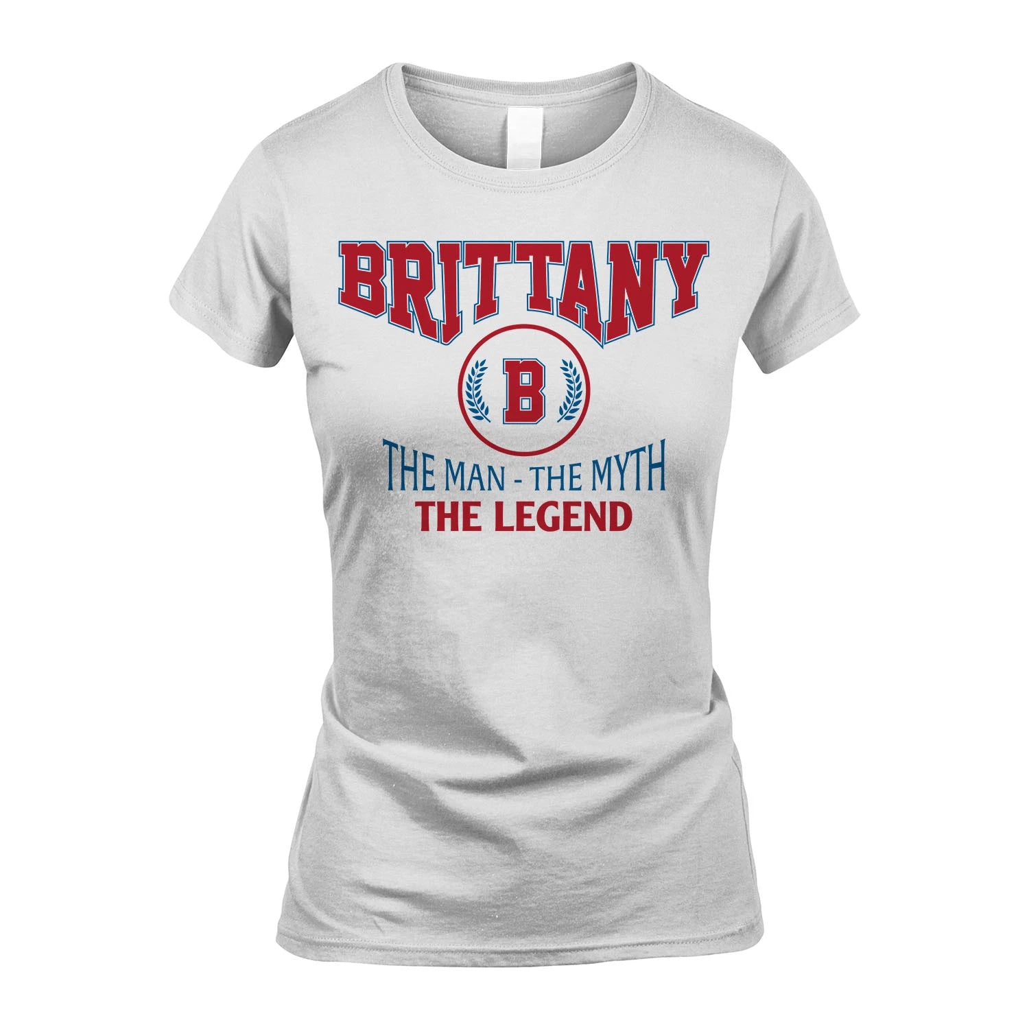 The Man The Myth The Legend Jet Style Shirt BRITTANY M1-9