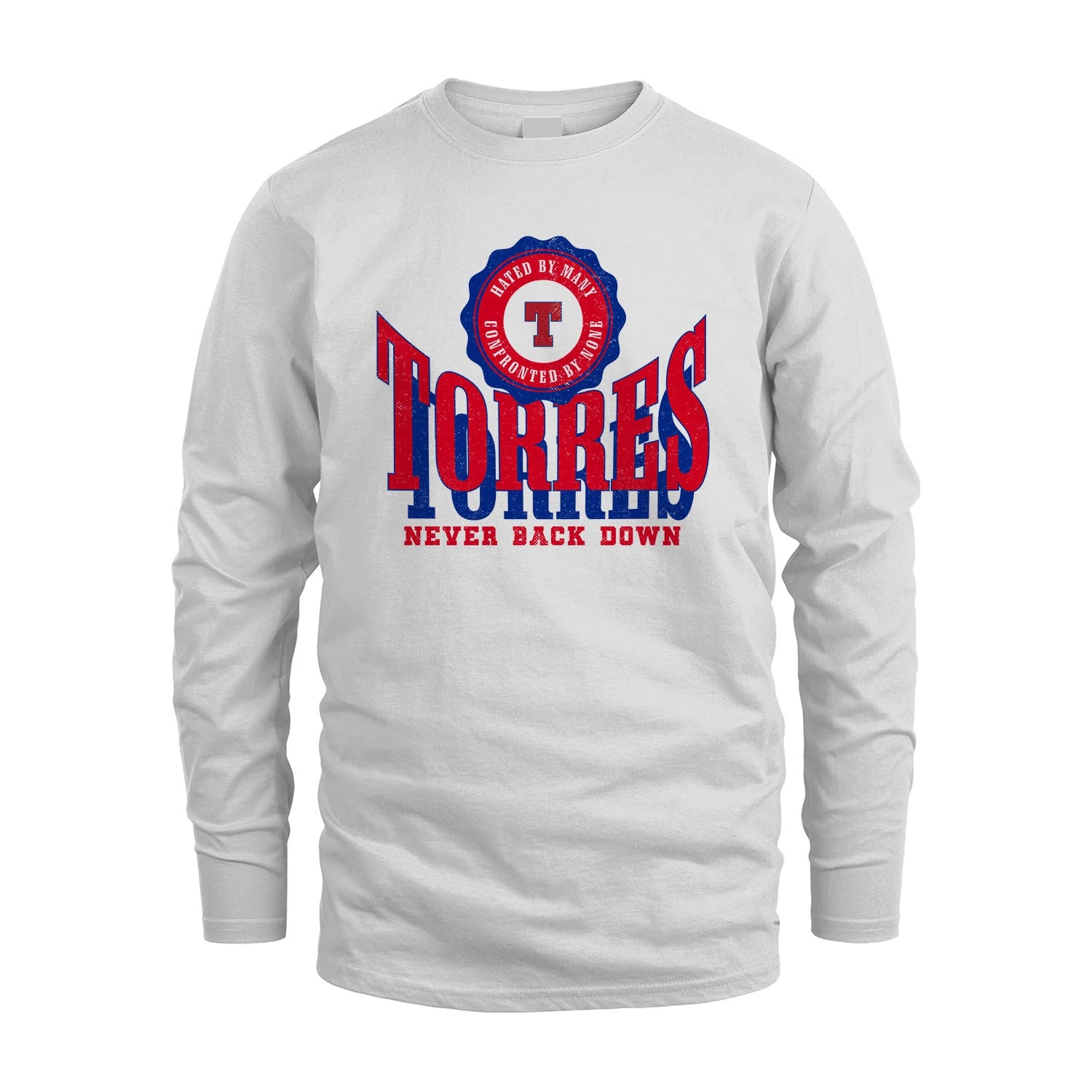 Your Name Never Back Down Shirt TORRES M1-33