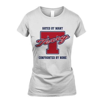 Hated By Many Confronted By None Personalized Name Shirt TERRY M1-8