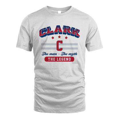The Man The Myth The Legend With Your Name Shirt CLARK M1-35