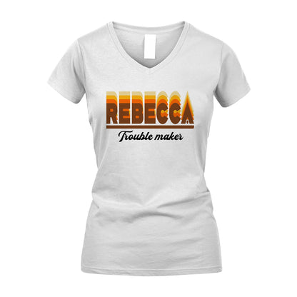 Your Name Trouble Maker Funny Shirt REBECCA M1-34