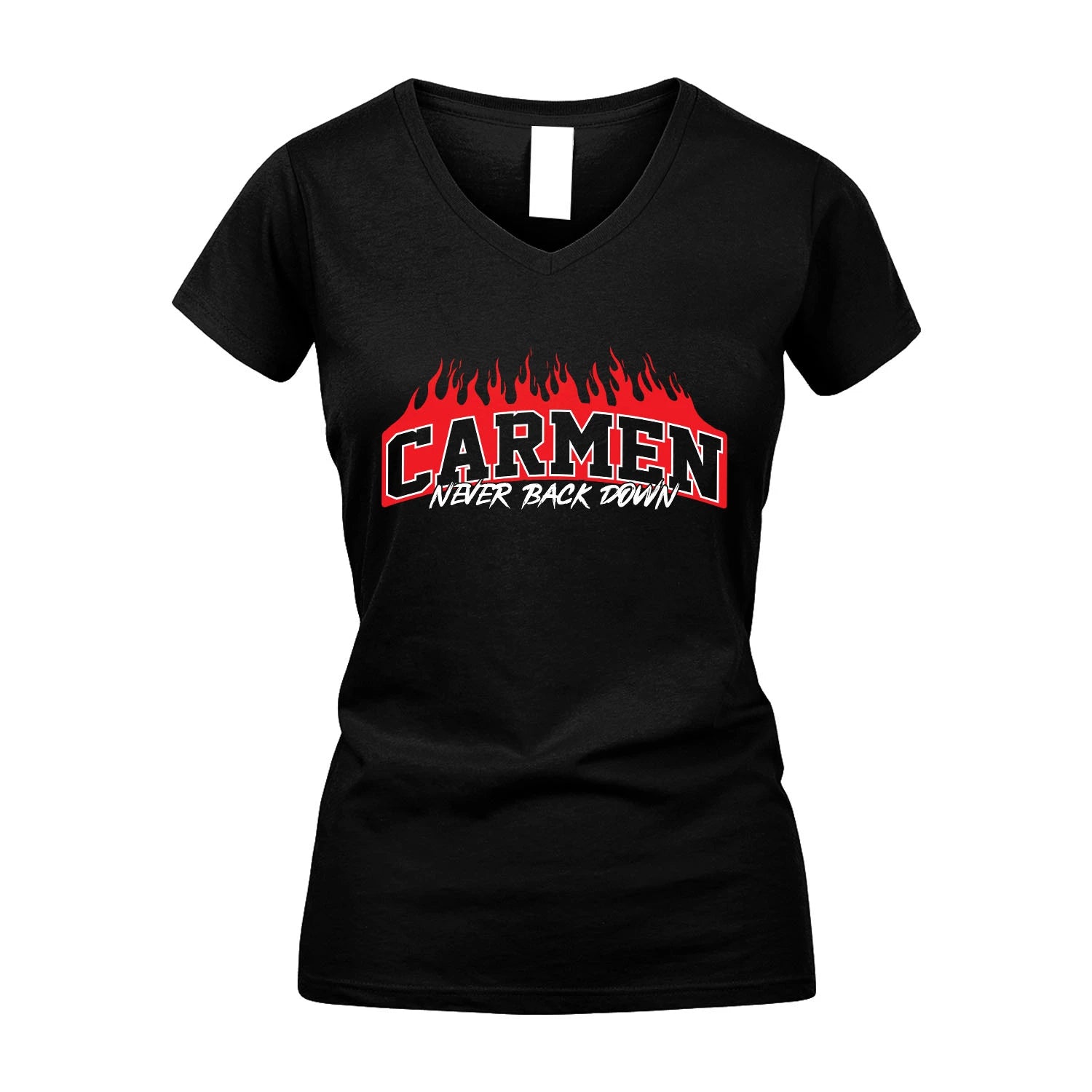 Never Back Down Your Name With Fire Shirt CARMEN M1-37