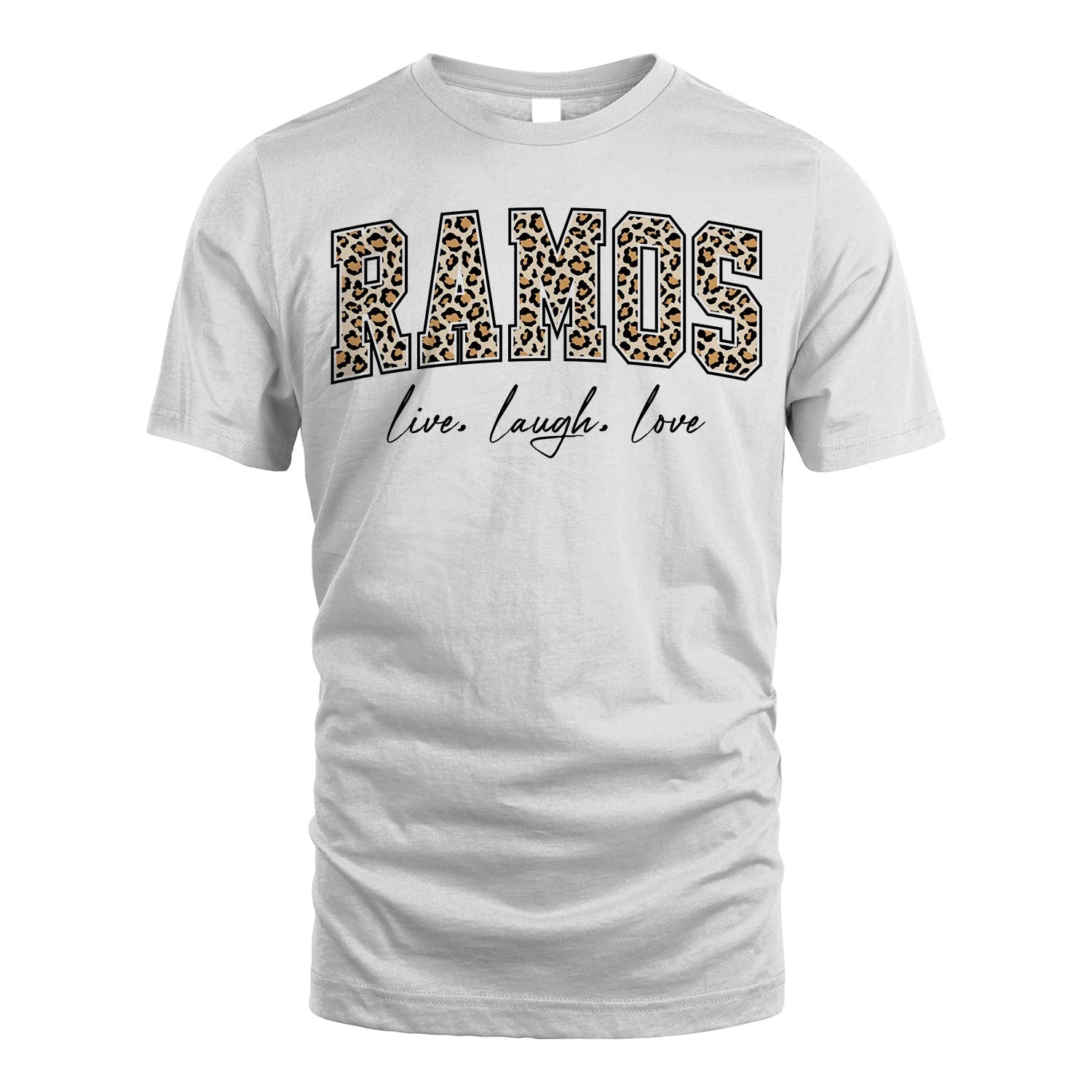 Live Laugh Love Custom Name With Leopard Pattern Shirt RAMOS M1-13