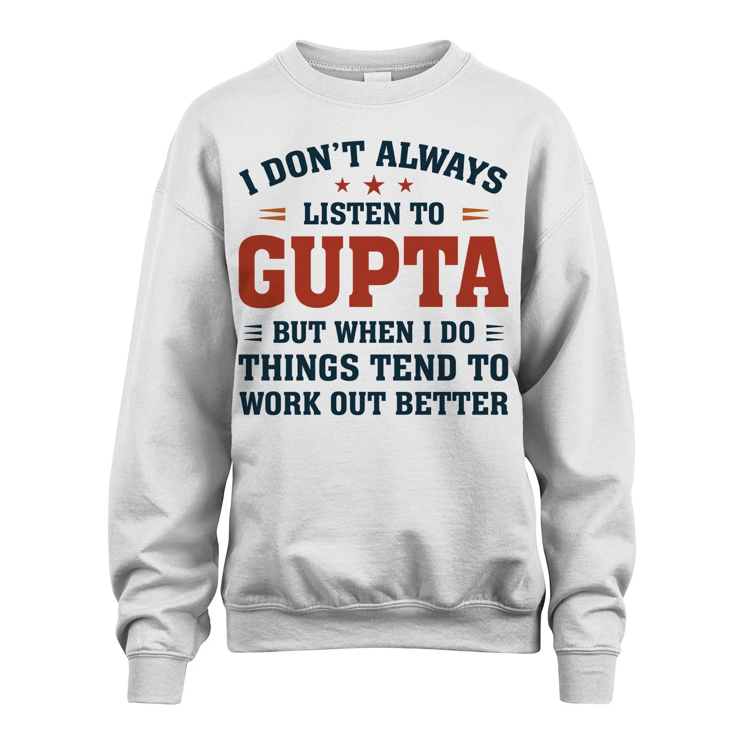 I Don't Always Listen To... GUPTA M1-2