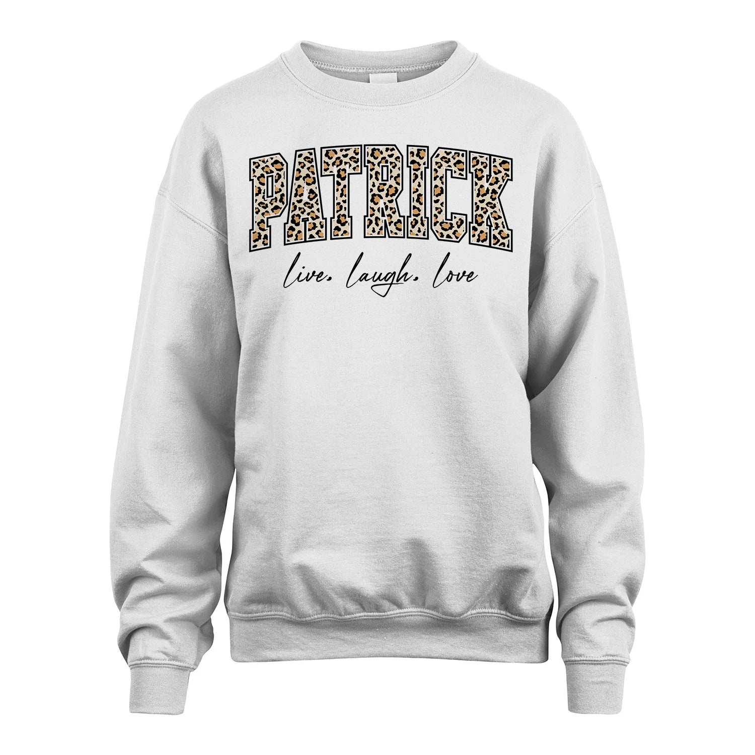 Live Laugh Love Custom Name With Leopard Pattern Shirt PATRICK M1-13