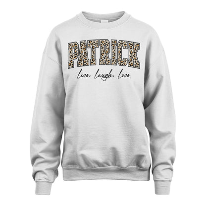 Live Laugh Love Custom Name With Leopard Pattern Shirt PATRICK M1-13