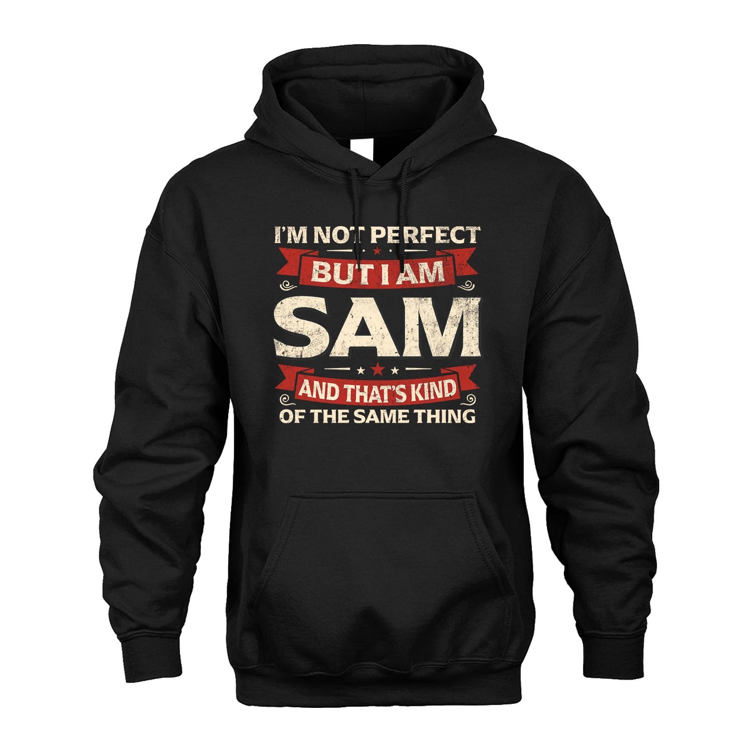 SAM 13K1-566 I'm Not Perfect But I Am...