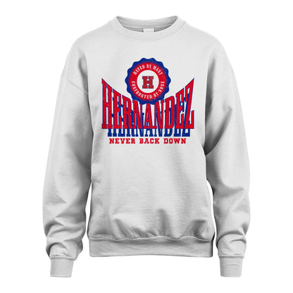 Your Name Never Back Down Shirt HERNANDEZ M1-33