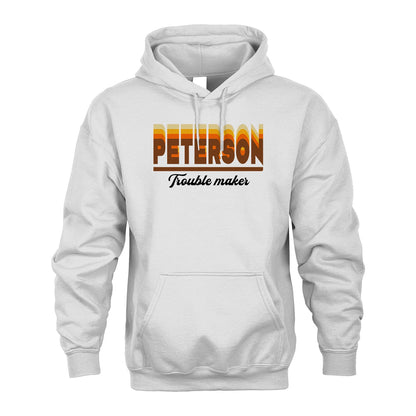 Your Name Trouble Maker Funny Shirt PETERSON M1-34