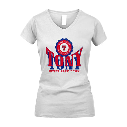 Your Name Never Back Down Shirt TONY M1-33