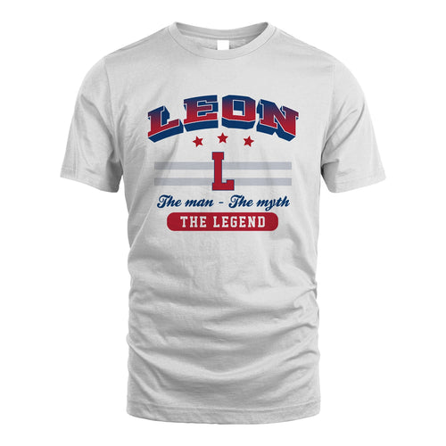 The Man The Myth The Legend With Your Name Shirt LEON M1-35