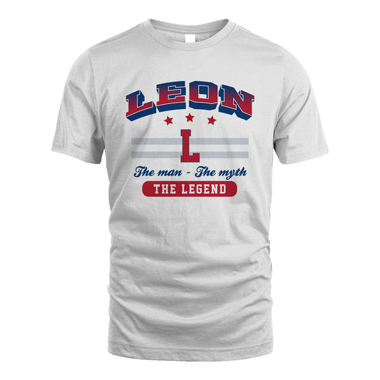 The Man The Myth The Legend With Your Name Shirt LEON M1-35