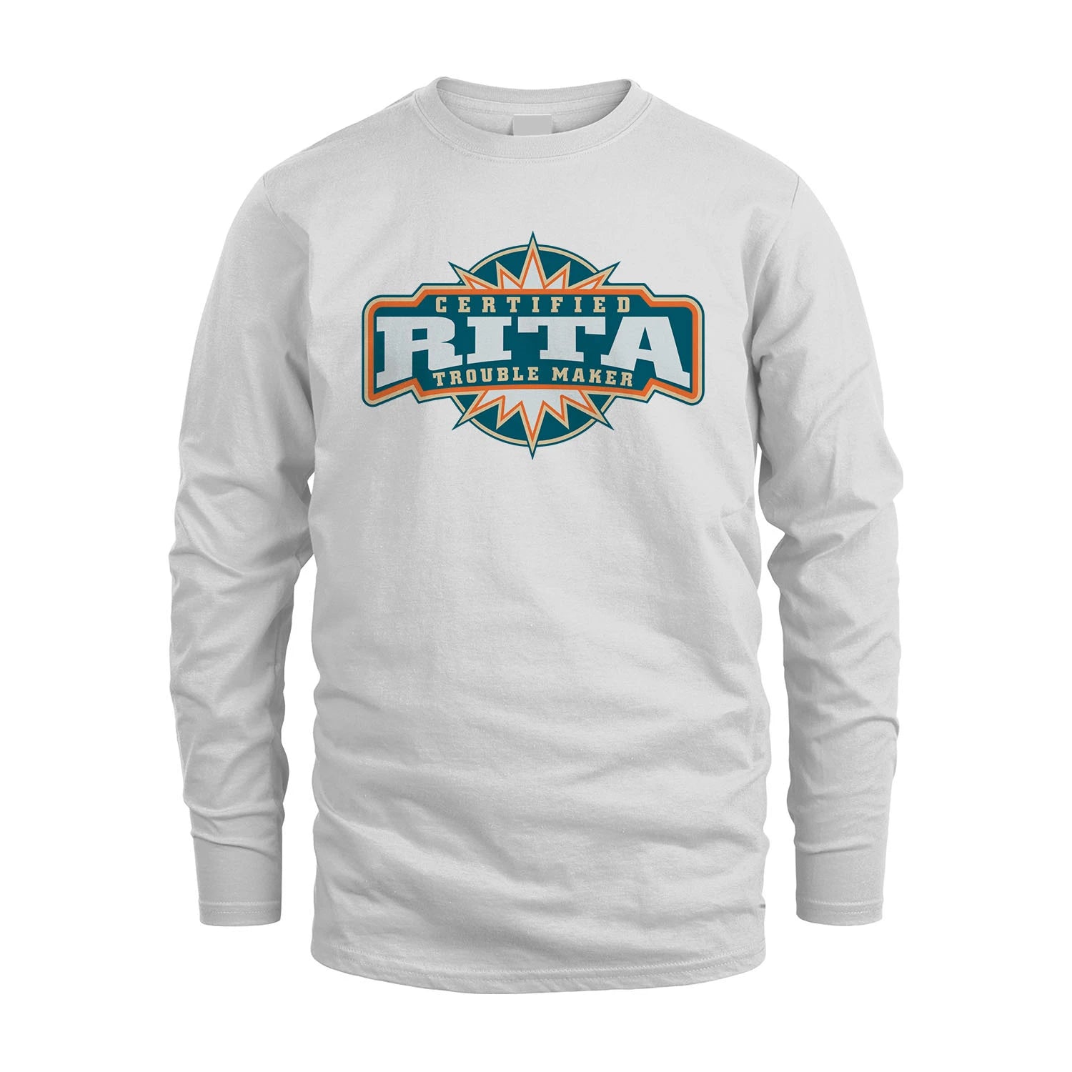 Certified Your Name Trouble Maker Shirt RITA M1-36