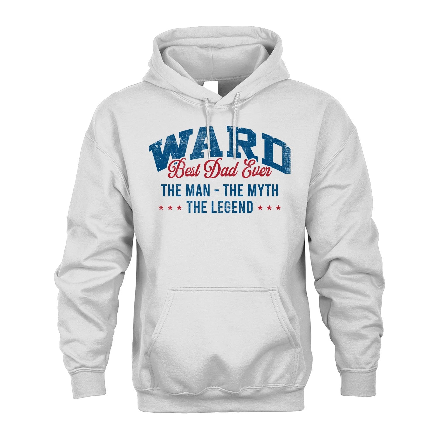 Best Dad Ever The Man The Myth The Legend WARD M1-7