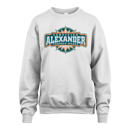 Certified Your Name Trouble Maker Shirt ALEXANDER M1-36
