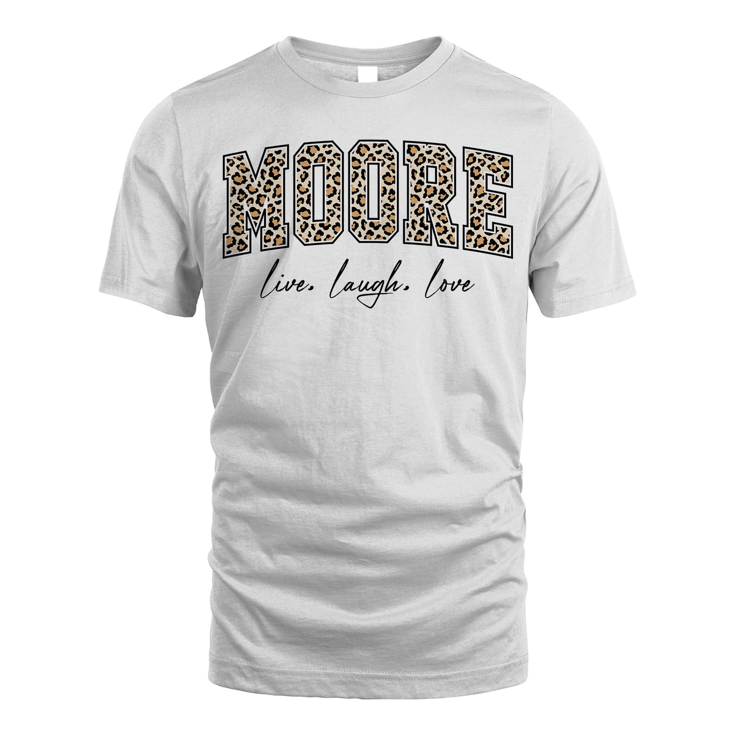 Live Laugh Love Custom Name With Leopard Pattern Shirt MOORE M1-13