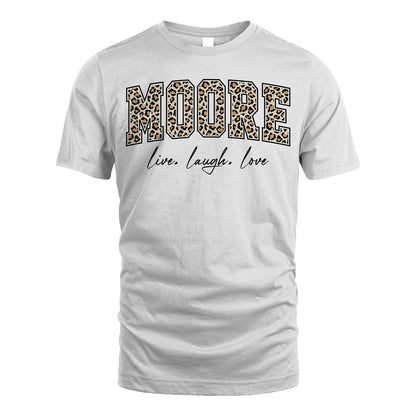 Live Laugh Love Custom Name With Leopard Pattern Shirt MOORE M1-13
