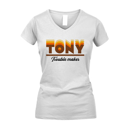 Your Name Trouble Maker Funny Shirt TONY M1-34