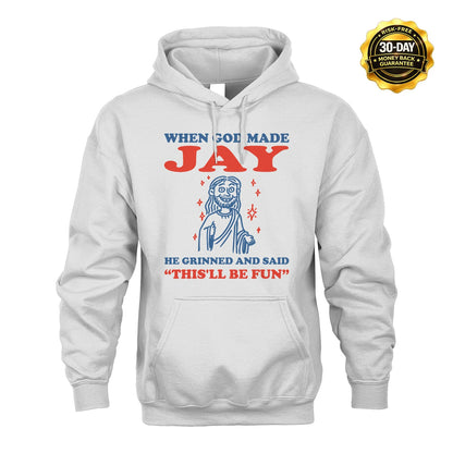 When God Made Name He Grinned And Said... JAY M1-1