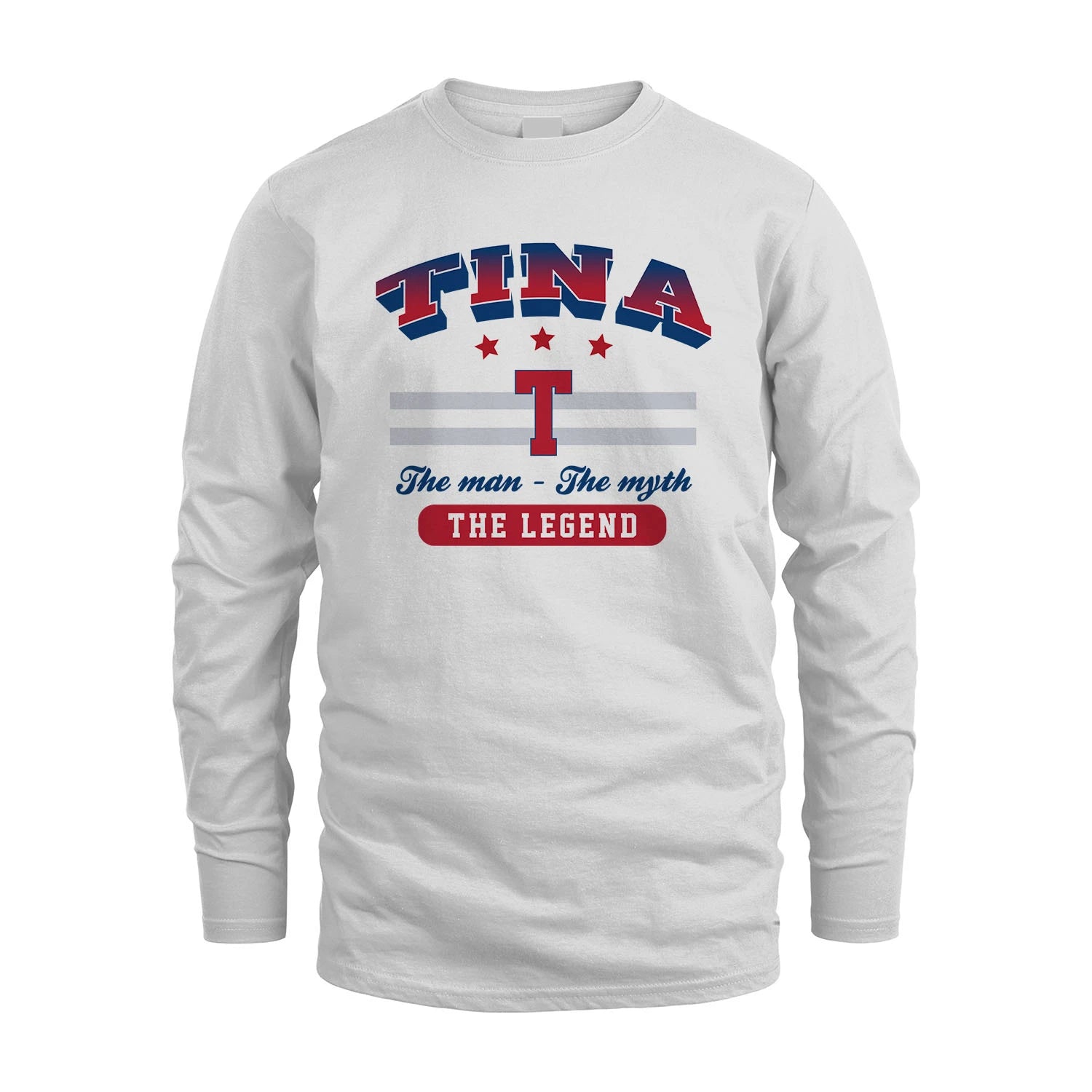 The Man The Myth The Legend With Your Name Shirt TINA M1-35