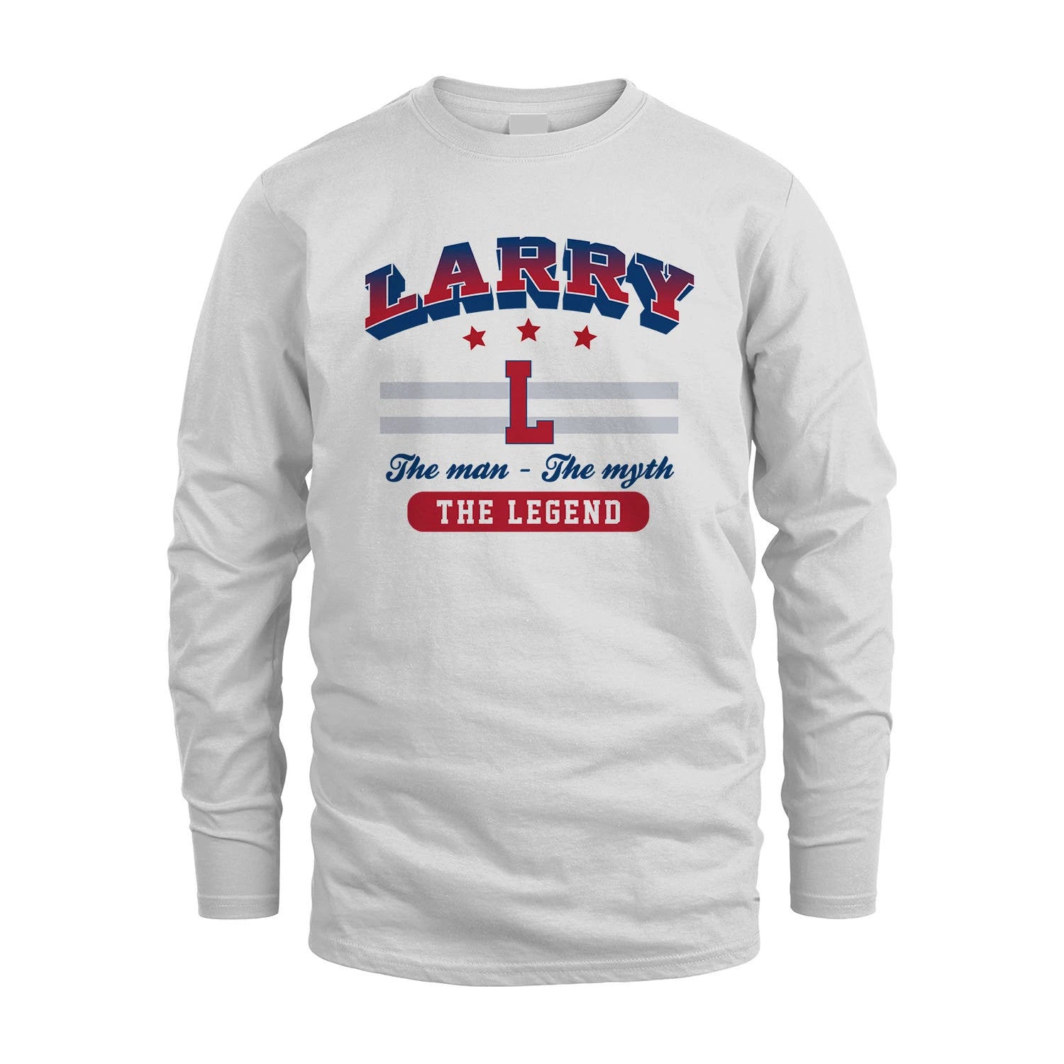 The Man The Myth The Legend With Your Name Shirt LARRY M1-35