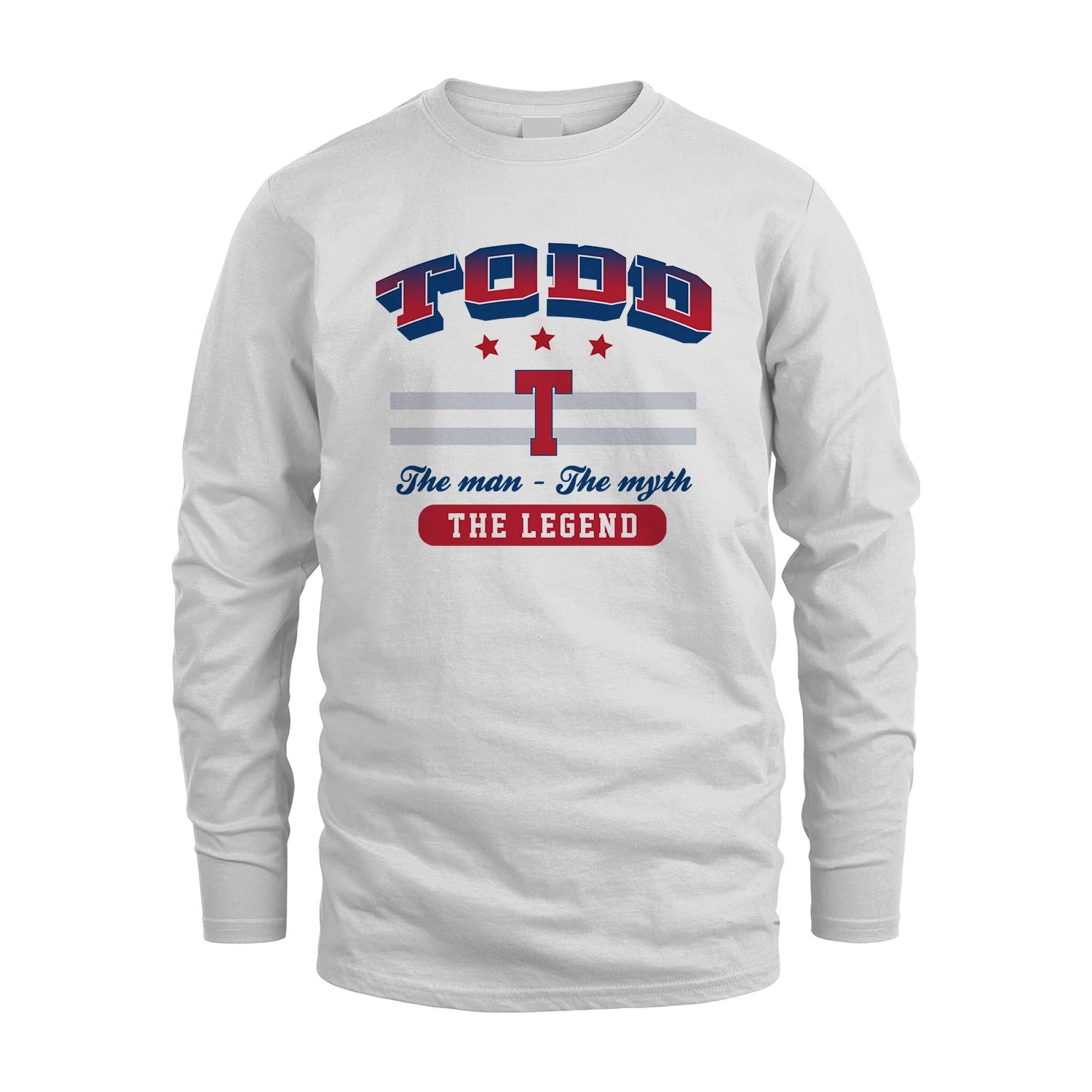 The Man The Myth The Legend With Your Name Shirt TODD M1-35