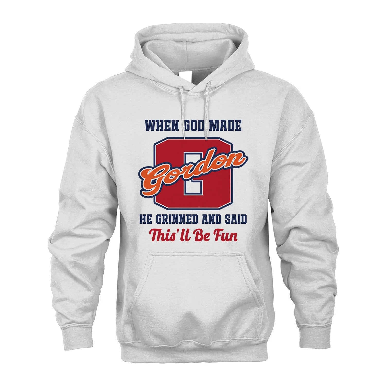 God Made Your Name Custom Shirt GORDON M1-16