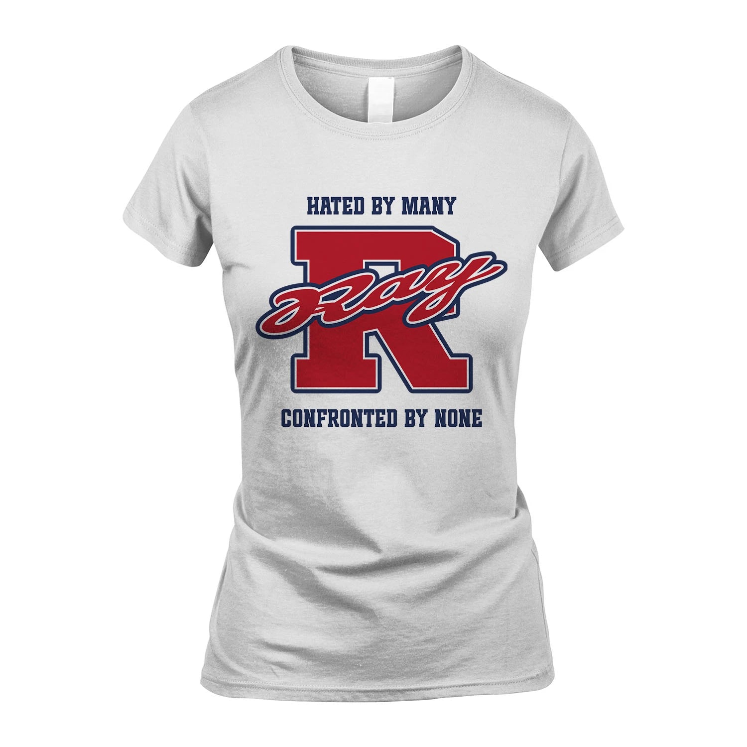 Hated By Many Confronted By None Personalized Name Shirt RAY M1-8