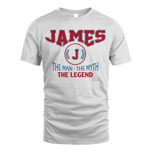 The Man The Myth The Legend Jet Style Shirt JAMES M1-9