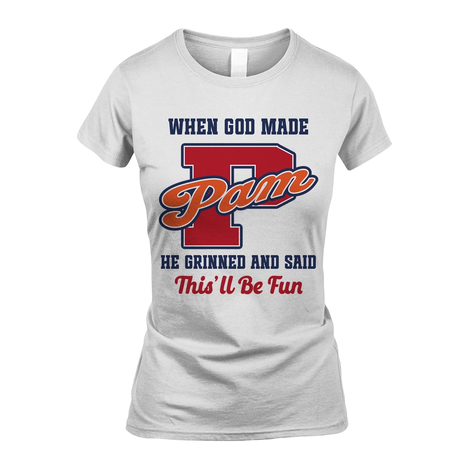 God Made Your Name Custom Shirt PAM M1-16