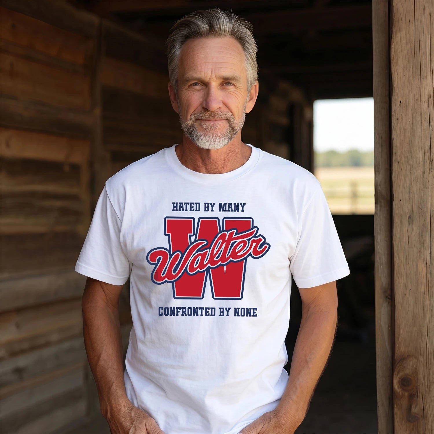 Hated By Many Confronted By None Personalized Name Shirt WALTER M1-8
