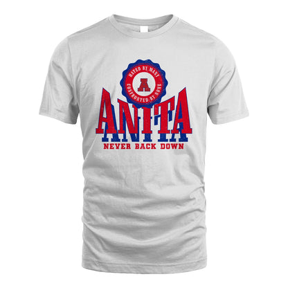 Your Name Never Back Down Shirt ANITA M1-33