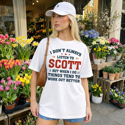 I Don't Always Listen To... SCOTT M1-2
